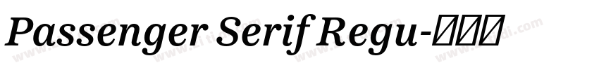Passenger Serif Regu字体转换